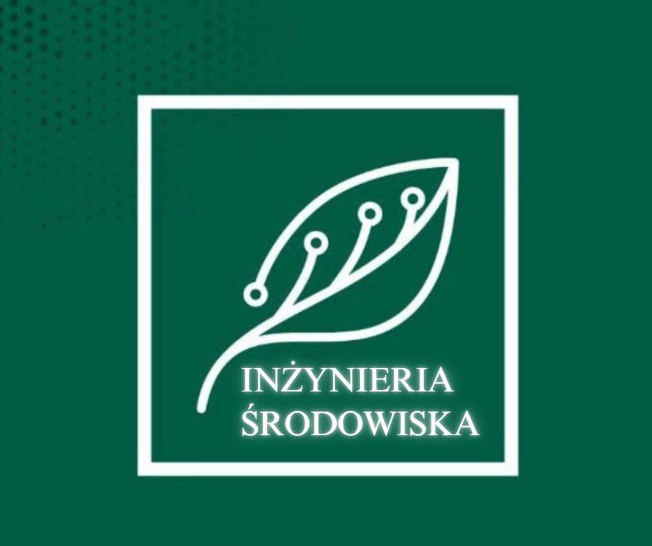 Zostań inżynierem, który zmienia świat – wybierz Inżynierię Środowiska!