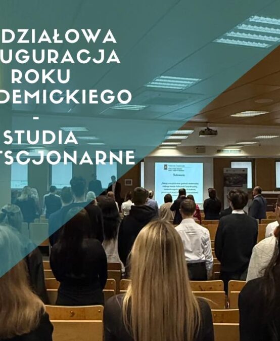Drodzy Studenci pierwszego roku studiów niestacjonarnych!