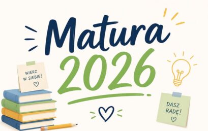 Drodzy Maturzyści i Maturzystki!