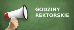 Ręka trzyma biały megafon na zielonym tle. Obok napis "GODZINY REKTORSKIE".
