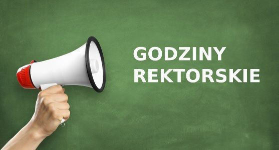 Ręka trzyma biały megafon na zielonym tle. Obok napis "GODZINY REKTORSKIE".