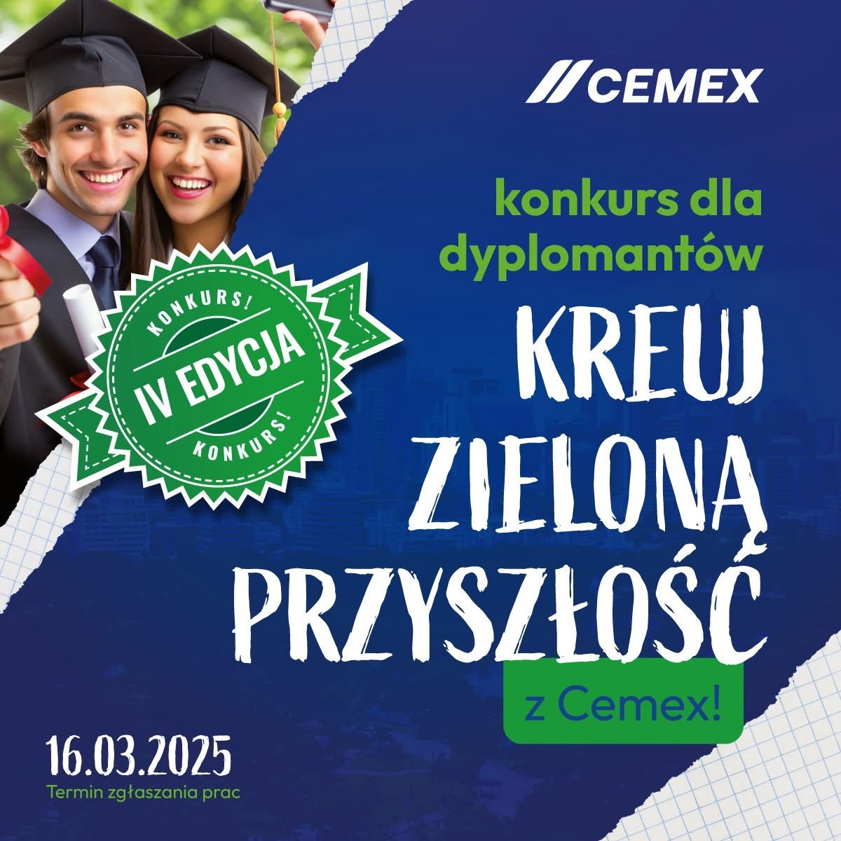 Dyplomanci w togach z dyplomami, logo Cemex, hasło konkursu "Kreuj zieloną przyszłość". Konkurs dla dyplomantów.