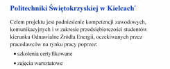 Politechnika Świętokrzyska realizuje projekt „Program rozwoju kompetencji studentów kierunku Odnawialne Źródła Energii”.